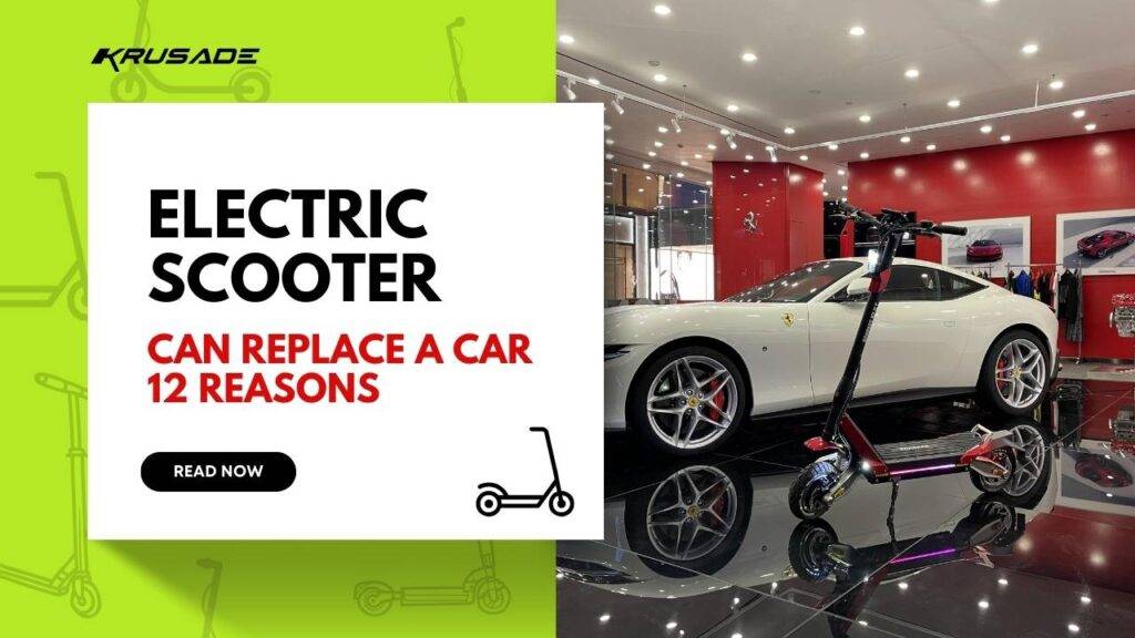 Electric Scooters Can Replace a Car