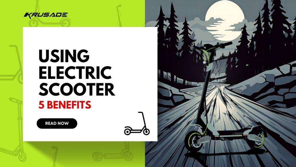 Electric Scooter Benefits